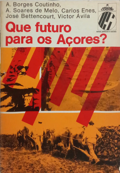 QUE FUTURO PARA OS AÇORES?
