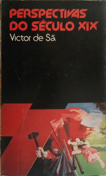 PERSPECTIVAS DO SÉCULO XIX. [2.ª EDIÇÃO]