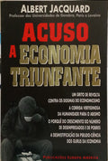 ACUSO A ECONOMIA TRIUNFANTE.