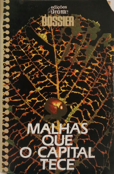 MALHAS QUE O CAPITAL TECE.