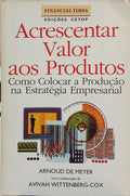 ACRESCENTAR VALOR AOS PRODUTOS.