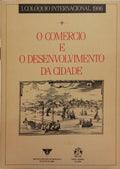COMÉRCIO (O) E O DESENVOLVIMENTO DA CIDADE.