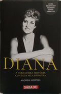 DIANA, A VERDADEIRA HISTÃ“RIA CONTADA PELA PRINCESA. [3 VOLS.]