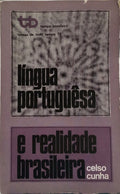LÃNGUA PORTUGUÃŠSA E REALIDADE BRASILEIRA.