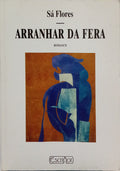ARRANHAR DA FERA.