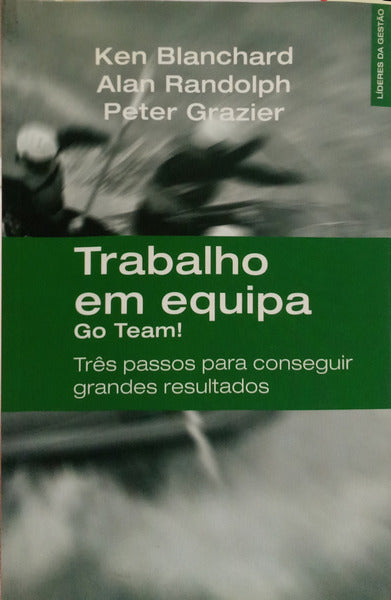 TRABALHO EM EQUIPA. GO TEAM!