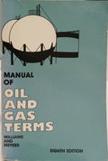 MANUAL OF OIL AND GAS TERMS. [8.ª EDIÇÃO]