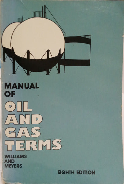 MANUAL OF OIL AND GAS TERMS. [8.ª EDIÇÃO]