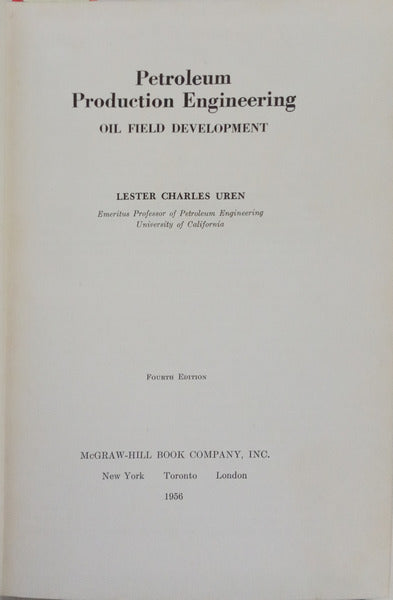 PETROLEUM PRODUCTION ENGINEERING: OIL FIELD DEVELOPMENT.