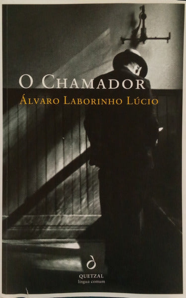 O CHAMADOR. [1.ª EDIÇÃO]