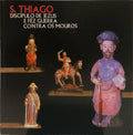 EXPOSIÃ‡ÃƒO: S. THIAGO DISCÃPULO DE JEZUS E FÃŠZ GUERRA CONTRA OS MOUROS.