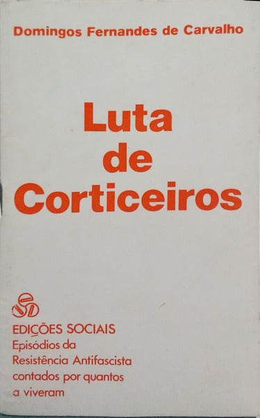 LUTA DE CORTICEIROS.