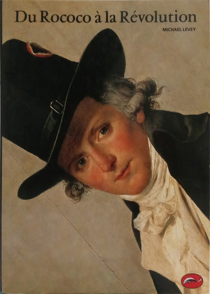 DU ROCOCO À LA RÉVOLUTION.