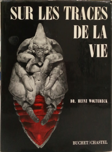 SUR LES TRACES DE LA VIE: LA BIOLOGIE D'AUJOURD'HUI.