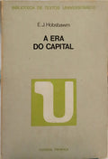 A ERA DAS REVOLUÇÕES, 1848-1875. [1.ª EDIÇÃO]