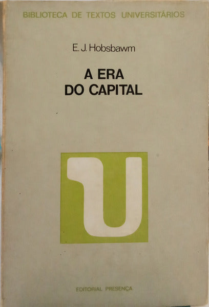 A ERA DAS REVOLUÇÕES, 1848-1875. [1.ª EDIÇÃO]
