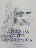 ATLAS DA ARTE ANATÓMICA: SEIS SÉCULOS DE VISÃO. [4 VOLS. C/CAIXA]