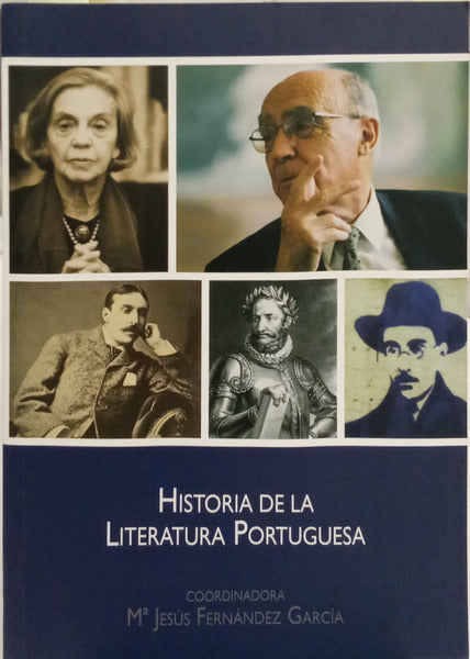 HISTORIA DE LA LITERATURA PORTUGUESA.