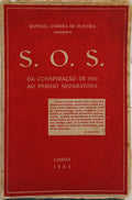S. O. S. DA CONSPIRAÇÃO DE 1930 AO PERIGO SEPARATISTA.