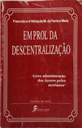 EM PROL DA DESCENTRALIZAÇÃO. [3.ª EDIÇÃO]