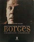 FOTOBIOGRAFIA DE JORGE LUIS BORGES.