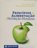 PRINCÍPIOS DE ALIMENTAÇÃO E NUTRIÇÃO HUMANA.