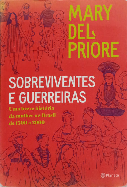 SOBREVIVENTES E GUERREIRAS.