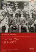 ESSENTIAL HISTORIES: THE BOER WAR 1899-1902.