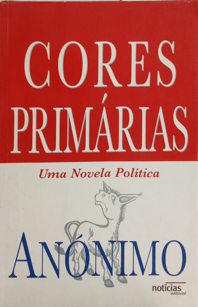 CORES PRIMÁRIAS. [1.ª EDIÇÃO]