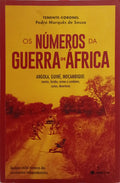 OS NÚMEROS DA GUERRA DE ÁFRICA. [1.ª EDIÇÃO]