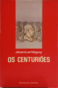 OS CENTURIÕES. [10.ª EDIÇÃO]
