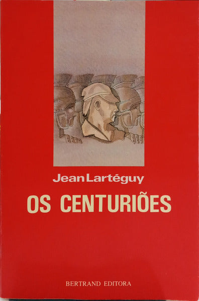 OS CENTURIÕES. [10.ª EDIÇÃO]