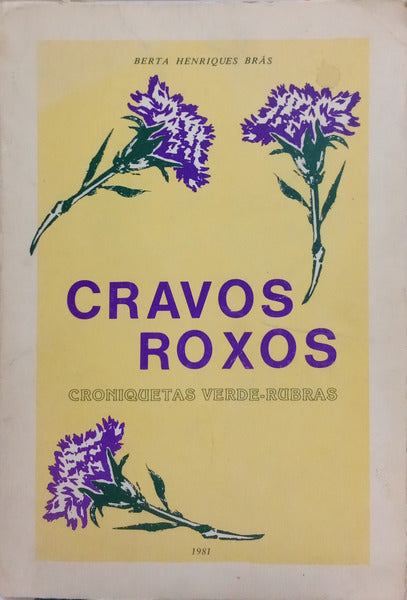 CRAVOS ROXOS: CRONIQUETAS VERDE-RUBRAS.