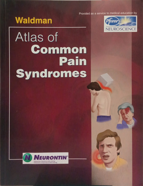 ATLAS OF COMMON PAIN SYNDROMES.