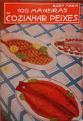 CEM MANEIRAS DE COZINHAR PEIXES.