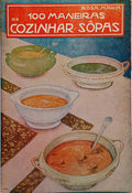 CEM MANEIRAS DE FAZER SOPAS.