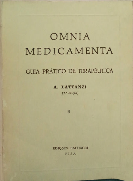GUIA PRÁTICO DE TERAPÉUTICA. [2.ª EDIÇÃO]