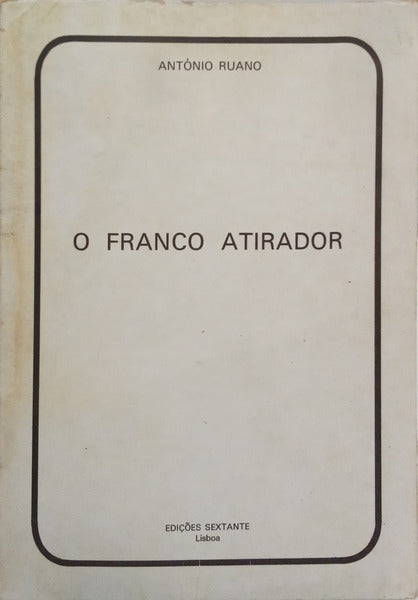 O FRANCO ATIRADOR.