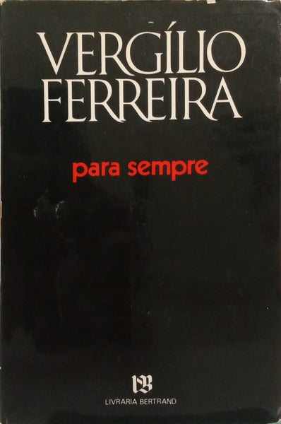 PARA SEMPRE. [1.ª EDIÇÃO]