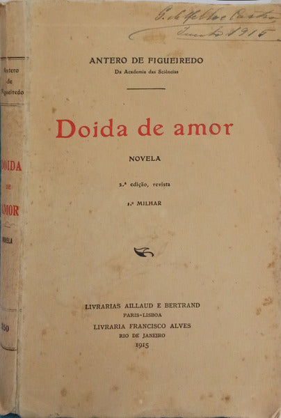 DOIDA DE AMOR. [2.ª EDIÇÃO/BRO.]