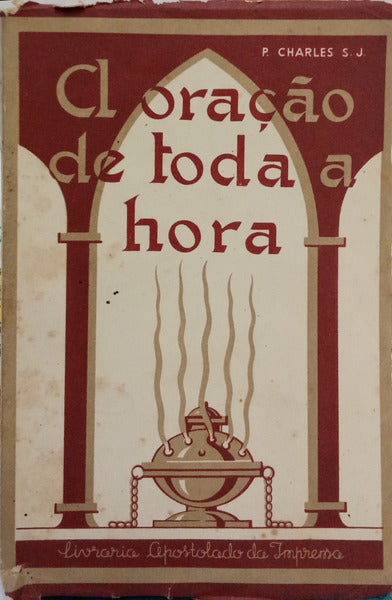 A ORAÇÃO DE TODA A HORA.