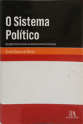 O SISTEMA POLÍTICO: NO CONTEXTO DA EROSÃO DA DEMOCRACIA REPRESENTATIVA.