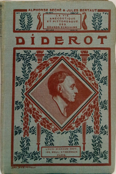 DIDEROT: LA VIE ANECDOTIQUE ET PITTORESQUE DES GRANDS ECRIVAINS.