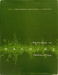 READINGS IN MACHINE TRANSLATION.