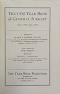 THE 1950 YEAR BOOK OF GENERAL SURGERY (JULY, 1949-JUNE, 1950).