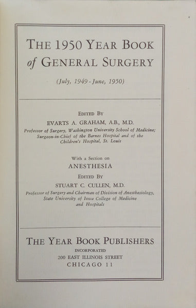 THE 1950 YEAR BOOK OF GENERAL SURGERY (JULY, 1949-JUNE, 1950).