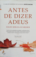 ANTES DE DIZER ADEUS.