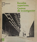 ESCUELAS SUPERIORES. CENTROS DE INVESTIGACIÓN.