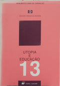 UTOPIA E EDUCAÇÃO.