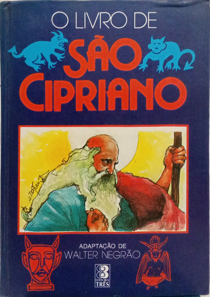 O LIVRO DE SÃO CIPRIANO.